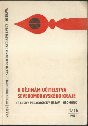 K DĚJINÁM UČITELSTVA SEVEROMORAVSKÉHO KRAJE – Kolektiv autorů