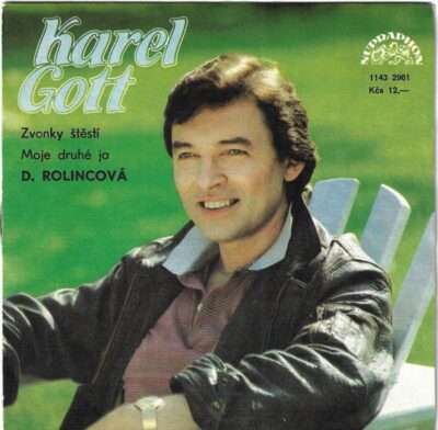 KAREL GOTT A D. ROLINCOVÁ – ZVONKY ŠTĚSTÍ / MOJE DRUHÉ JÁ SP deska