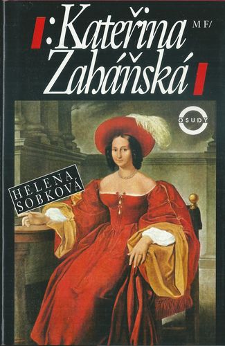katrnzahnsk KATEŘINA ZAHÁŇSKÁ – Helena Sobková