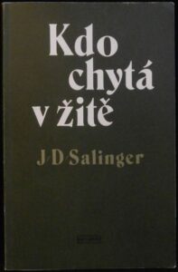 KDO CHYTÁ V ŽITĚ – J. D. Salinger