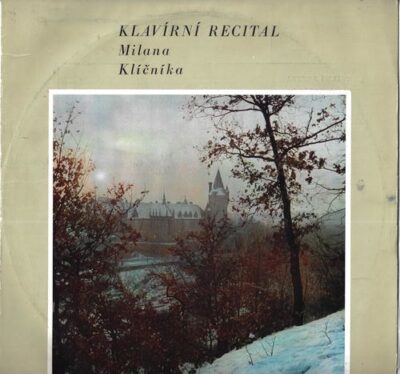 KLAVÍRNÍ RECITAL MILANA KLÍČNÍKA LP deska