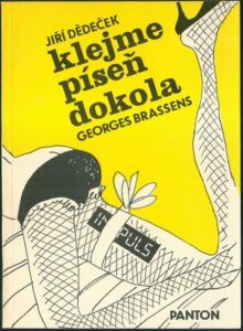 KLEJME PÍSEŇ DOKOLA – GEORGES BRASSENS – Jiří Dědeček