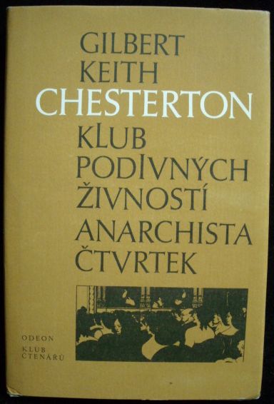 KLUB PODIVNÝCH ŽIVNOSTÍ, ANARCHISTA ČTVRTEK