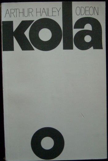 KOLA – Arthur Hailey