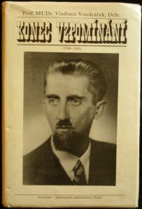 KONEC VZPOMÍNÁNÍ – Vladimír Vondráček