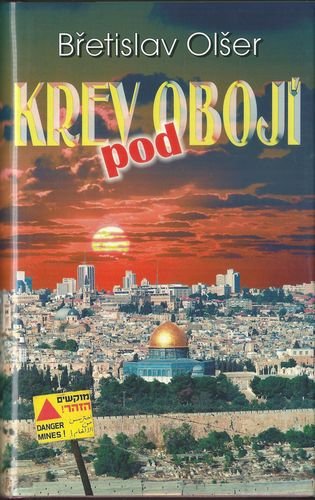 KREV POD OBOJÍ – Břetislav Olšer