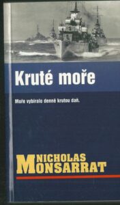 KRUTÉ MOŘE – Nicholas Monsarrat