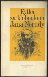 KYTKA ZA KLOBOUKEM JANA NERUDY