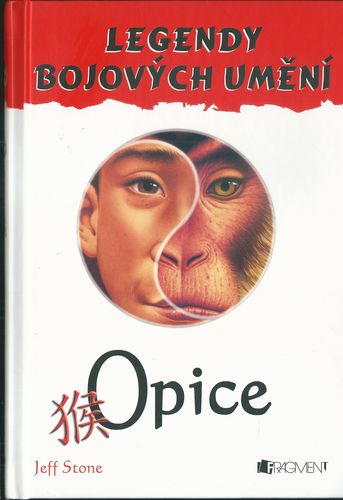 LEGENDY BOJOVÝCH UMĚNÍ – OPICE – Jeff Stone