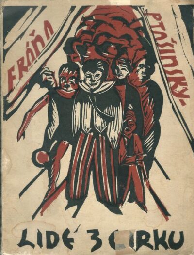 LIDÉ Z CIRKU – Fráňa Ptašinský