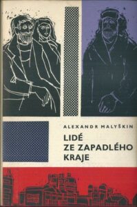 LIDÉ ZE ZAPADLÉHO KRAJE – Alexandr Malyškin