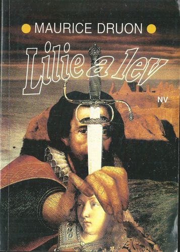 LILIE A LEV – Maurice Druon