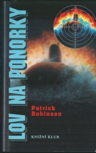 LOV NA PONORKY – Patrick Robinson