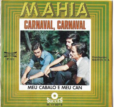 MAHIA – CARNAVAL, CARNAVAL / MEU CABELO E MEU CAN SP deska
