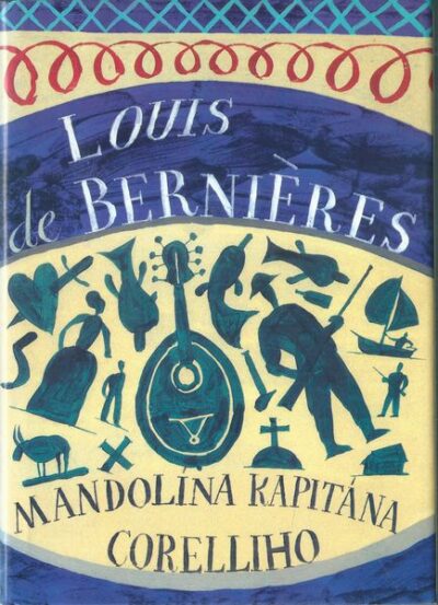 MANDOLÍNA KAPITÁNA CORELLIHO – Louis de Bernieres