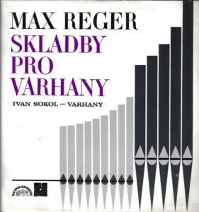 MAX REGER – SKLADBY PRO VARHANY (LP)