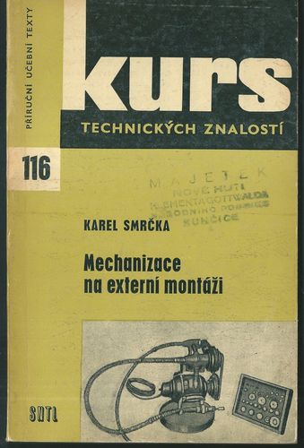 mechex MECHANIZACE NA EXTERNÍ MONTÁŽI – Karel Smrčka