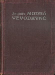 MODRÁ VÉVODKYNĚ – Paul Bourget
