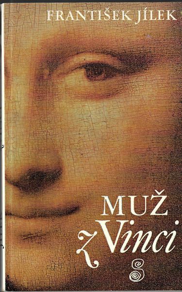 MUŽ Z VINCI – František Jílek