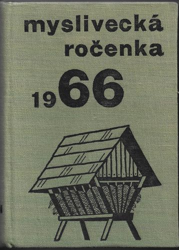 myslroc66.pdf MYSLIVECKÁ ROČENKA 1966 kalendář