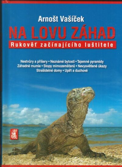 NA LOVU ZÁHAD – Arnošt Vašíček