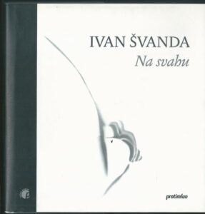 NA SVAHU – Ivan Švanda