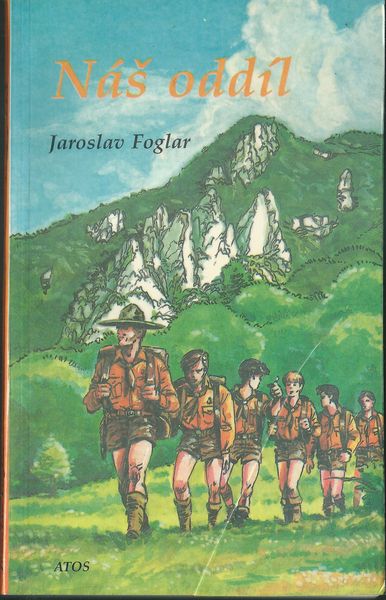 NÁŠ ODDÍL – Jaroslav Foglar