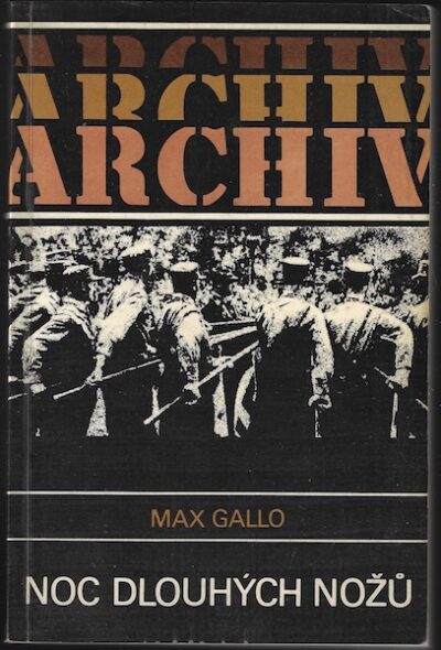 NOC DLOUHÝCH NOŽŮ – Max Gallo