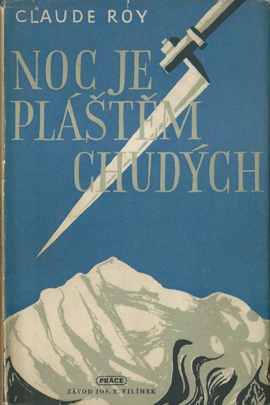 NOC JE PLÁŠTĚM CHUDÝCH – Claude Roy