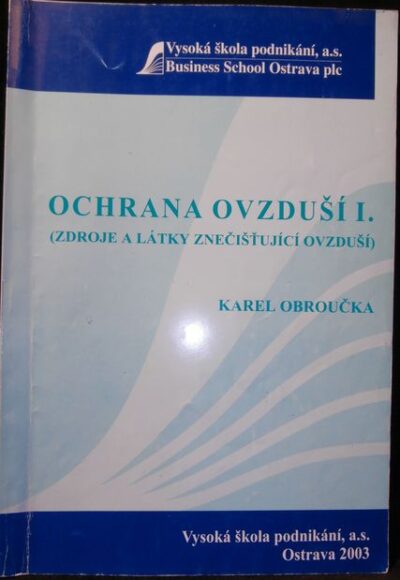 OCHRANA OVZDUŠÍ 1. – Karel Obroučka