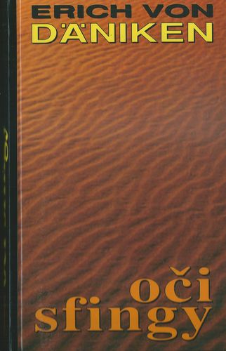 ocisfi OČI SFINGY – Erich von Däniken