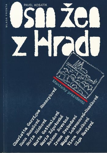 OSM ŽEN Z HRADU – Pavel Kosatík