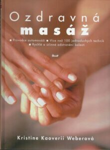 OZDRAVNÁ MASÁŽ – Kristine Kaoverii Weberová
