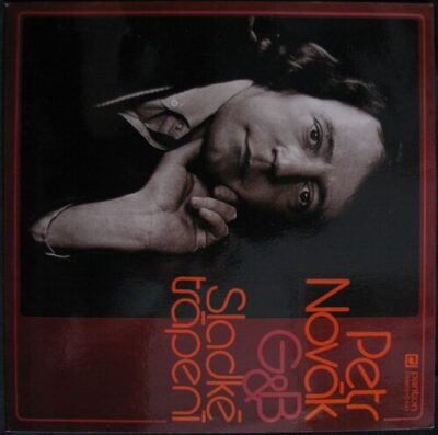 PETR NOVÁK G + B – SLADKÉ TRÁPENÍ (LP)
