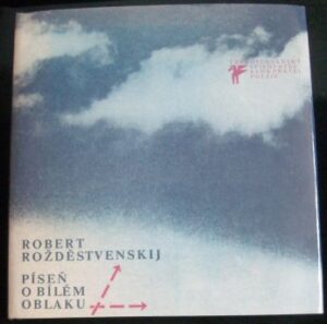 PÍSEŇ O BÍLÉM OBLAKU – Robert Rožděstvenskij