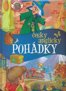 POHÁDKY ČESKY – ANGLICKY – Kolektiv autorů