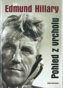 POHLED Z VRCHOLU – Edmund Hillary