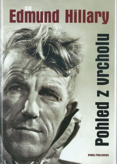 POHLED Z VRCHOLU – Edmund Hillary