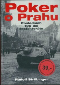 POKER O PRAHU – Rudolf Ströbinger