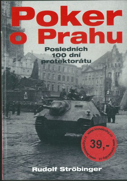 POKER O PRAHU – Rudolf Ströbinger