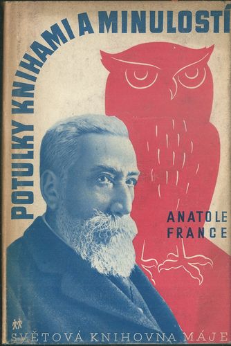 potlkkniham POTULKY KNIHAMI A MINULOSTÍ – Anatole France