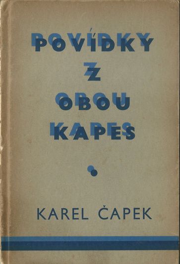 povidzoboukap POVÍDKY Z OBOU KAPES – Karel Čapek