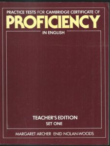 PRACTICE TESTS FOR CAMBRIDGE CERIFICATE OF PROFICIENCY IN ENGLISH
