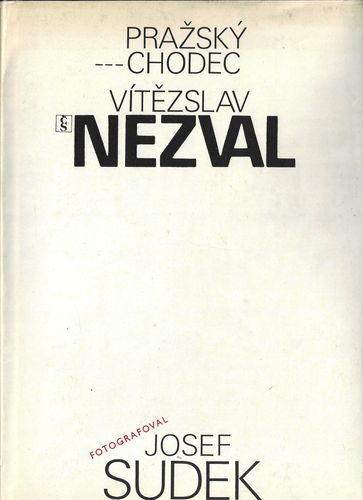 PRAŽSKÝ CHODEC – Vítězslav Nezval