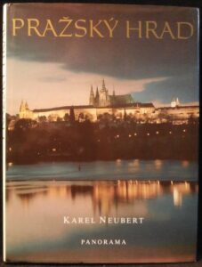 PRAŽSKÝ HRAD – Karel Neubert