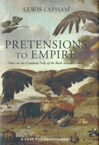 pretetoempre PRETENSIONS TO EMPIRE – Lewis Lapham