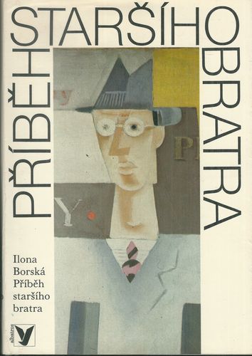 PŘÍBĚH STARŠÍHO BRATRA – Ilona Borská