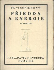 PŘÍRODA A ENERGIE – Vladimír Ryšavý