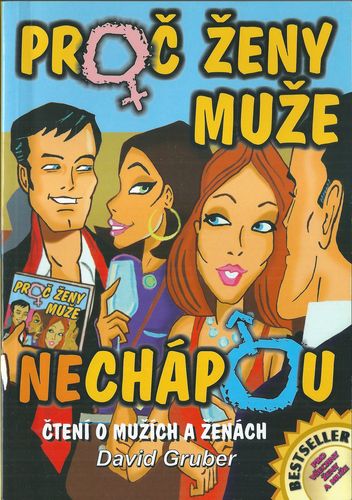 proczenmuznechp PROČ ŽENY MUŽE NECHÁPOU – David Gruber