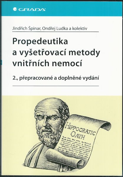 PROPEDEUTIKA A VYŠETŘOVACÍ METODY VNITŘNÍCH NEMOCÍ – Kolektiv autorů